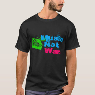 Music not War T-Shirt