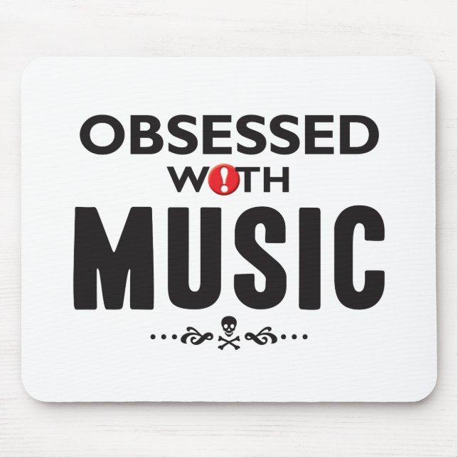 Music Obsessed Mouse Mat (Front)