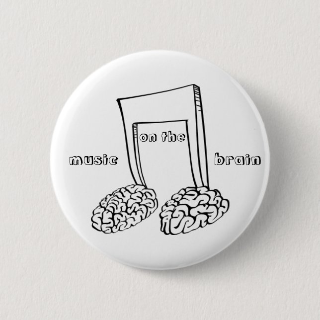 Music on the Brain 6 Cm Round Badge (Front)