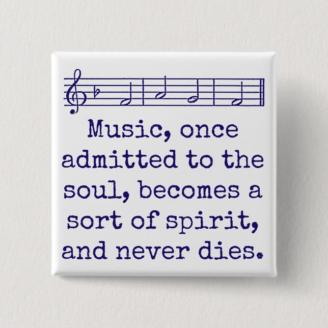 Music Once Admitted To The Soul - Music Quote  15 Cm Square Badge (Front)