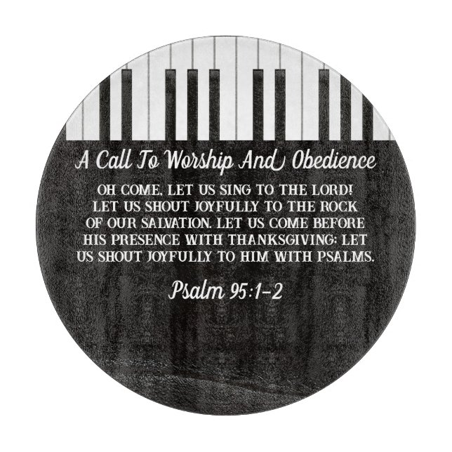 Music Piano Keys Black & White Bible Verse Cutting Board (Front)