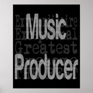 Music Producer Extraordinaire Poster