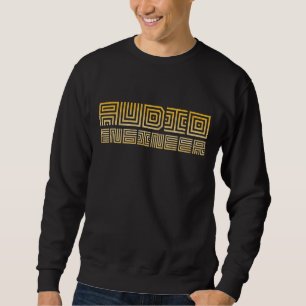 Music Production Sound Technician Audio Engineer Sweatshirt