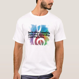 Music quote T-Shirt
