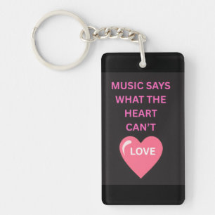 Music Says What the Heart Can't Keychain