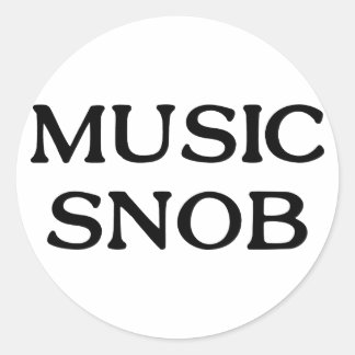 Music Snob Classic Round Sticker