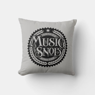 Music Snob - funny music lover Cushion