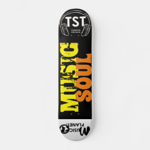 MUSIC SOUL  / TST Skateboard