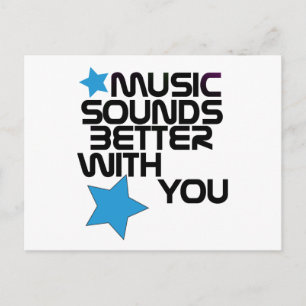 Music Sounds Better With You Postcard
