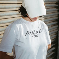 "Music Sounds Better With You" Quote T-shirt