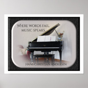 Music Speaks -QuotePrint - Hans Christian Andersen Poster