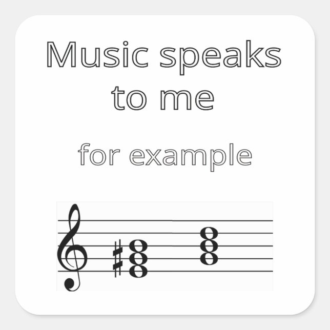 Music Speaks To Me Square Sticker (Front)