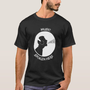 Music Spoken Here Vinyl Record Singer White T-Shirt