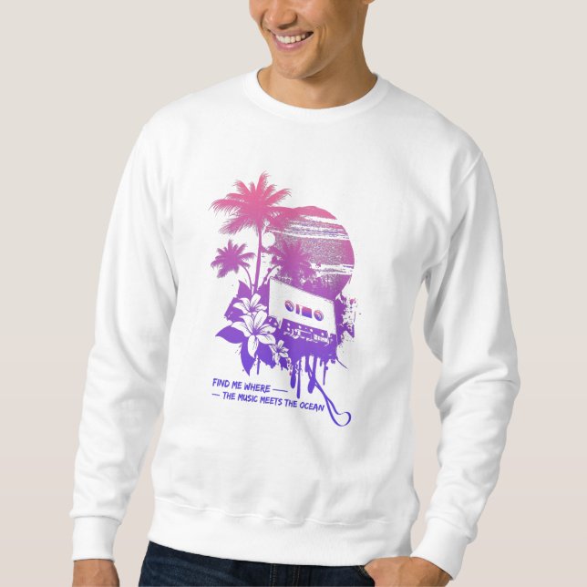 Music Sun Palm Trees And Beach Sweatshirt (Front)