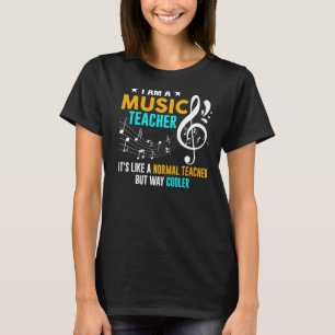 Music Teacher Cool Teacher  Music Teacher T-Shirt