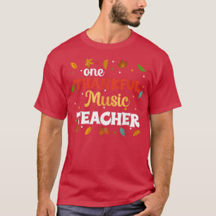 Music Teacher Cute Fall Thanksgiving T-Shirt
