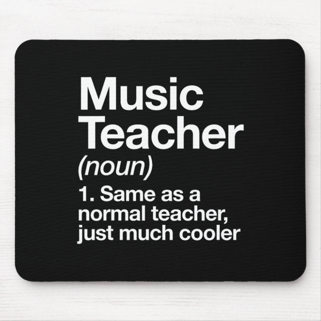 Music Teacher Definition Fun Back To School First  Mouse Mat (Front)
