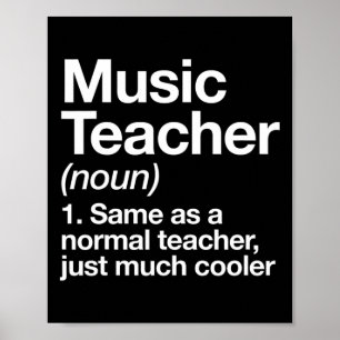 Music Teacher Definition Fun Back To School First  Poster