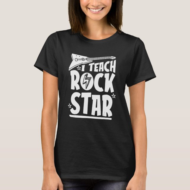 Music Teacher Guitar School Education   I Teach Ro T-Shirt (Front)