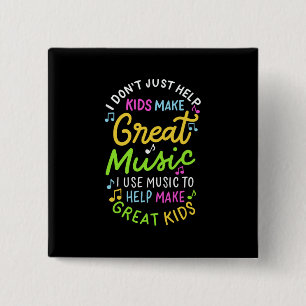 Music Teacher - Help Kids Make Music Gift 15 Cm Square Badge