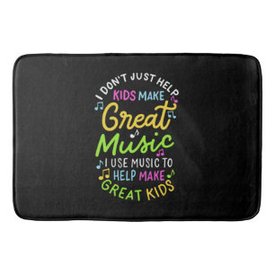 Music Teacher - Help Kids Make Music Gift Bath Mat