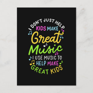 Music Teacher - Help Kids Make Music Postcard