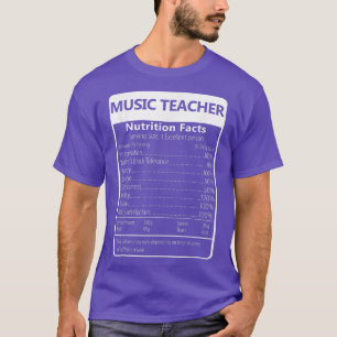 Music Teacher Nutrition Facts Sarcastic Graphic  T-Shirt
