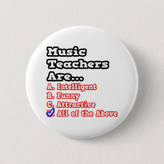 Music Teacher Quiz...Joke 6 Cm Round Badge