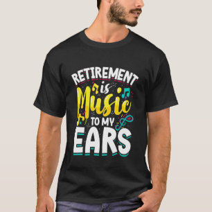 Music Teacher Retirement Appreciation, Musician Re T-Shirt