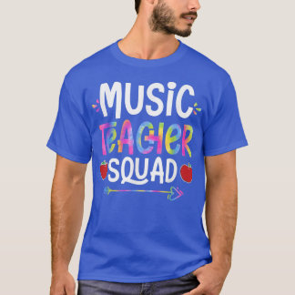 Music Teacher Squad First Day of School Tie-Dye T-Shirt