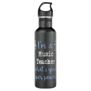 Music Teacher Super Power Water Bottle