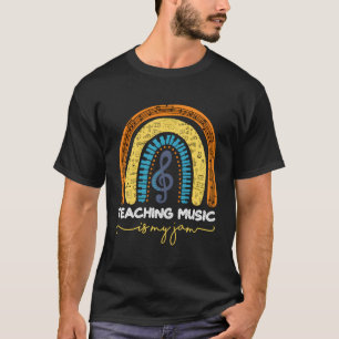 Music Teacher Teaching Music Is My Jam T-Shirt