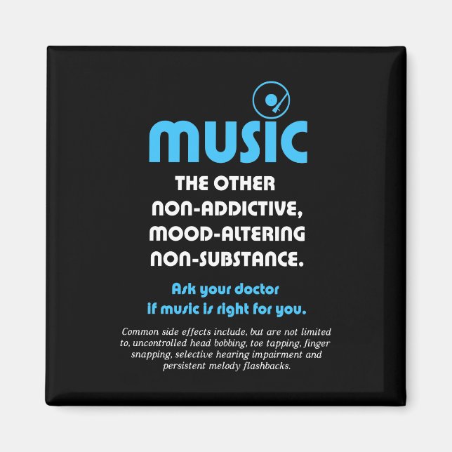 Music: The other non-addictive, mood-altering… Magnet (Front)