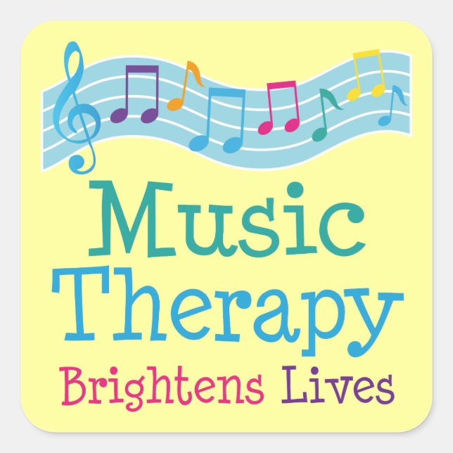 Music Therapy Brightens Lives Square Sticker (Front)