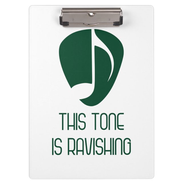 Music This Tone Is Ravishing Clipboard (Front)