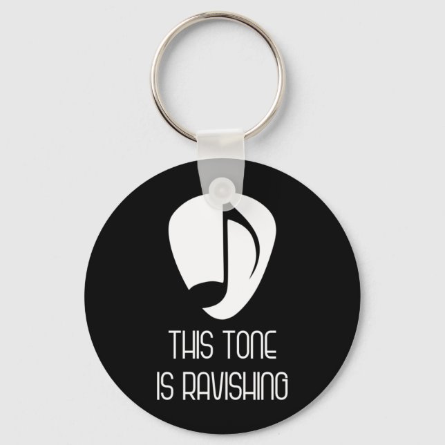 Music This Tone Is Ravishing Key Ring (Front)