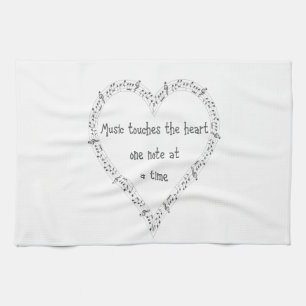 Music Touches the Heart Inspirational Quote Tea Towel