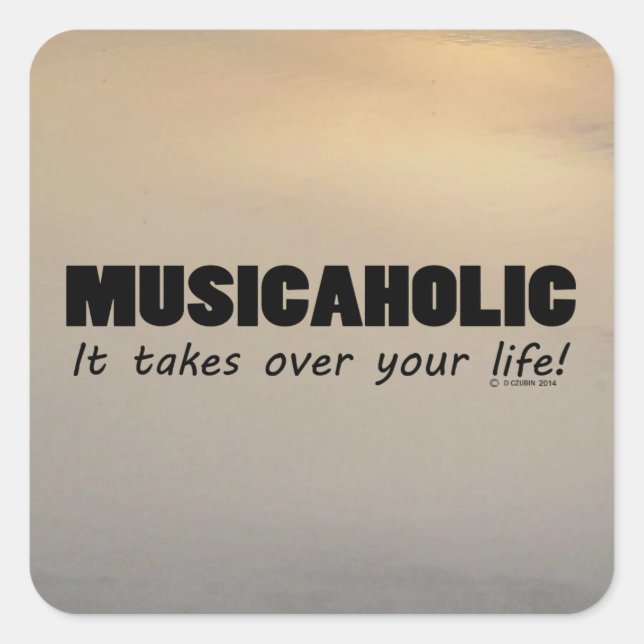 Musicaholic Life Square Sticker (Front)
