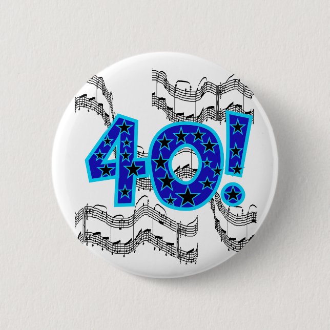Musical 40th Birthday 6 Cm Round Badge (Front)