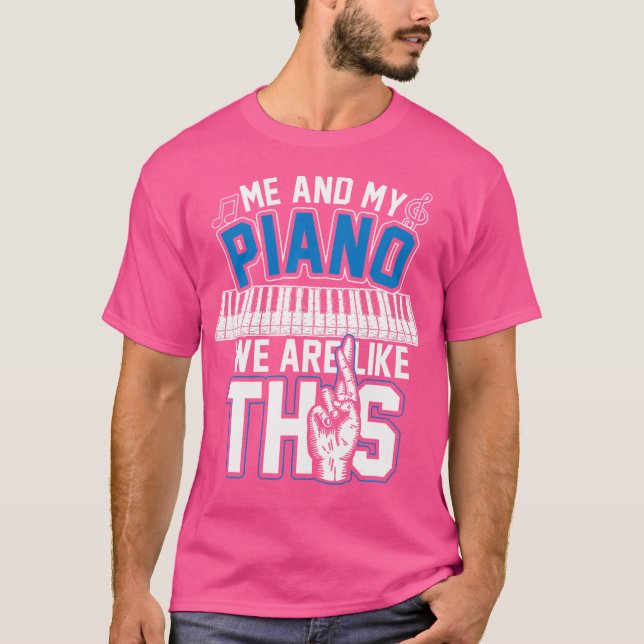 Musical Instrument Music Gifts Pianist Piano T-Shirt (Front)