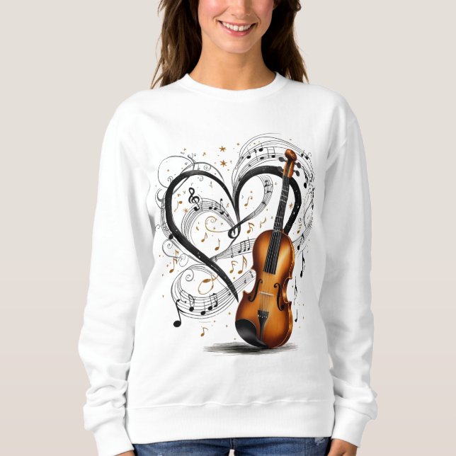 ❤️💕Musical Lover;🎻💘 Melody of Romance 🌹🎶 Sweatshirt (Front)