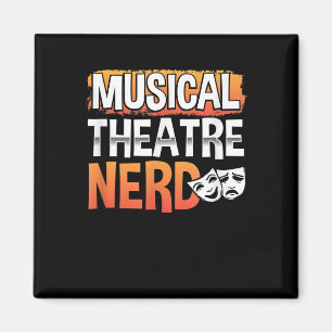 Musical Theatre Nerd Funny Theatre Thespian Actor Magnet