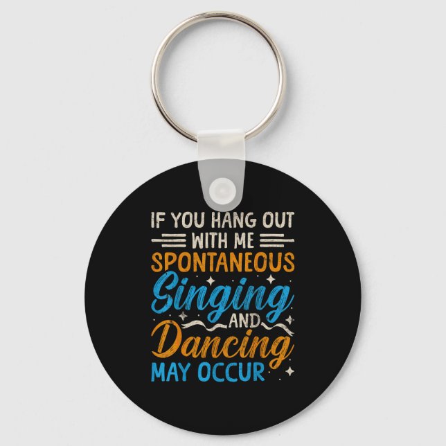 Musical Theatre Nerds Theater Geek Graphic Quote A Key Ring (Front)