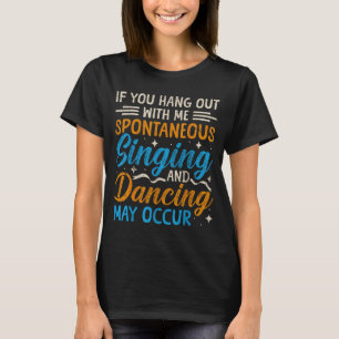 Musical Theatre Nerds Theater Geek Graphic Quote A T-Shirt