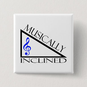 Musically Inclined 15 Cm Square Badge