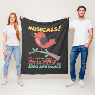 Musicals Because Who Doesn't Want Song and Dance Fleece Blanket