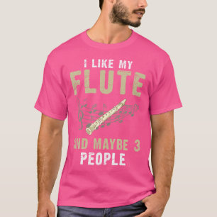 Musician Flautist Musical Instrument Flute Player T-Shirt