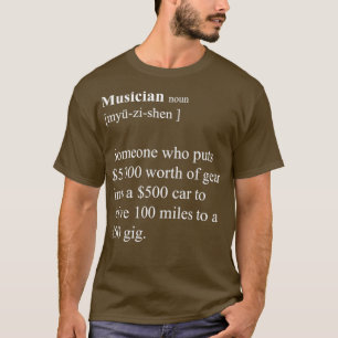 Musician funny definition white version T-Shirt