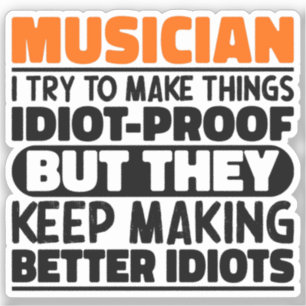 Musician I Try To Make Things Funny Quote Musician