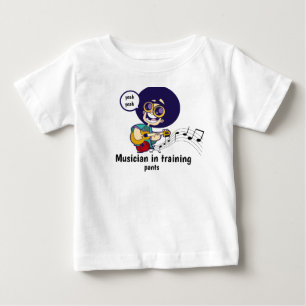 "Musician in training pants" Baby T-Shirt